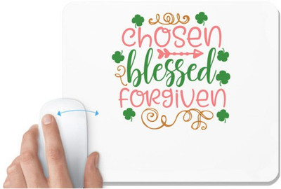 UDNAG White Mousepad 'Blessed | chosen blessed forgiven' for Computer / PC / Laptop [230 x 200 x 5mm] Mousepad(White)