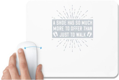 UDNAG White Mousepad 'Walking | A shade has so much more to offer than just to walk' for Computer / PC / Laptop [230 x 200 x 5mm] Mousepad(White)