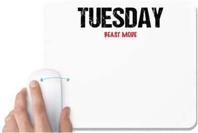 UDNAG White Mousepad 'Beast Mode | Tuesday Beast mode' for Computer / PC / Laptop [230 x 200 x 5mm] Non Slip Base Mousepad(White)
