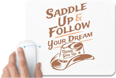 UDNAG White Mousepad 'Never give up | Saddle up and follow your dream' for Computer / PC / Laptop [230 x 200 x 5mm] Non Slip Base Mousepad(White)