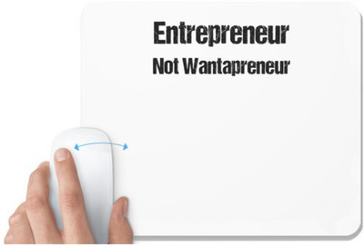 UDNAG White Mousepad 'Entrepreneur | Entrepreneur not wantaprenuer' for Computer / PC / Laptop [230 x 200 x 5mm] Non Slip Base Mousepad(White)