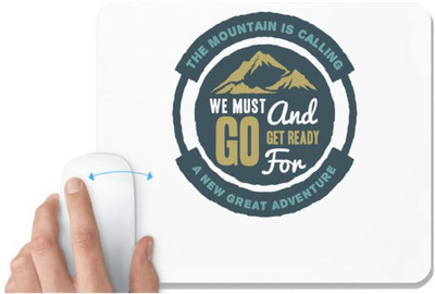 UDNAG White Mousepad 'We must go and ready for adventure' for Computer / PC / Laptop [230 x 200 x 5mm] Mousepad(White)