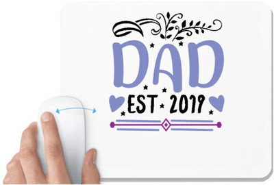 UDNAG White Mousepad 'Father | Dad, est 2019' for Computer / PC / Laptop [230 x 200 x 5mm] Non Slip Base Mousepad(White)