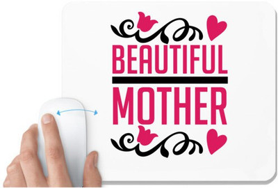 UDNAG White Mousepad 'Mother | BEAUTIFUL' for Computer / PC / Laptop [230 x 200 x 5mm] Non Slip Base Mousepad(White)