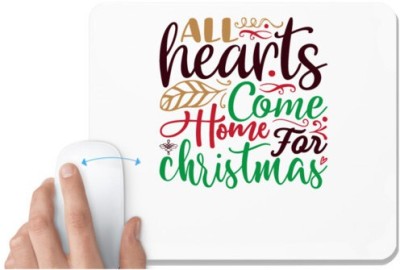 UDNAG White Mousepad 'Christmas | all hearts come home christmas' for Computer / PC / Laptop [230 x 200 x 5mm] Mousepad(White)