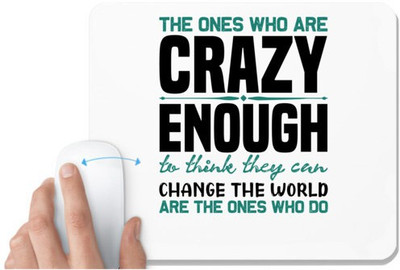 UDNAG White Mousepad 'Crazy | The ones' for Computer / PC / Laptop [230 x 200 x 5mm] Mousepad(White)
