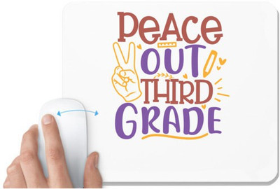 UDNAG White Mousepad 'School Teacher | peace out 3rd grade' for Computer / PC / Laptop [230 x 200 x 5mm] Non Slip Base Mousepad(White)