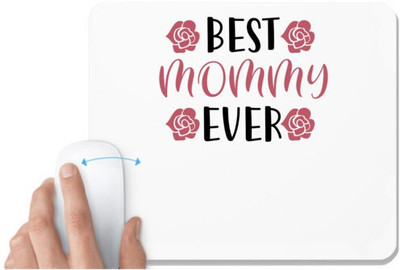 UDNAG White Mousepad 'Mom, Mother | BEST MOMMY EVER' for Computer / PC / Laptop [230 x 200 x 5mm] Non Slip Base Mousepad(White)