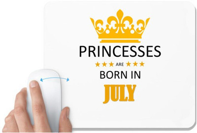 UDNAG White Mousepad 'Birthday | Princesses are born in July' for Computer / PC / Laptop [230 x 200 x 5mm] Non Slip Base Mousepad(White)