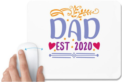 UDNAG White Mousepad 'Father | Dad, est 2020' for Computer / PC / Laptop [230 x 200 x 5mm] Non Slip Base Mousepad(White)