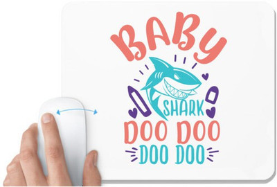 UDNAG White Mousepad 'Baby | baby shark doo doo' for Computer / PC / Laptop [230 x 200 x 5mm] Non Slip Base Mousepad(White)