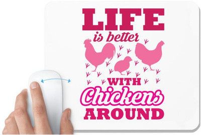 UDNAG White Mousepad 'Chicken | Life is better' for Computer / PC / Laptop [230 x 200 x 5mm] Non Slip Base Mousepad(White)