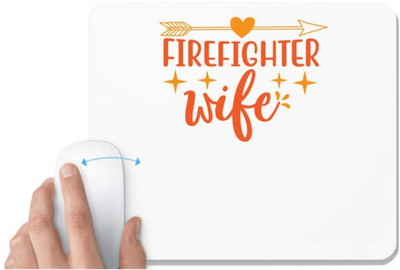 UDNAG White Mousepad 'Wife | firefighter wife 2' for Computer / PC / Laptop [230 x 200 x 5mm] Non Slip Base Mousepad(White)