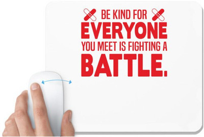 UDNAG White Mousepad 'Nurse | Be kind for everyone you meet is fighting a battle' for Computer / PC / Laptop [230 x 200 x 5mm] Non Slip Base Mousepad(White)