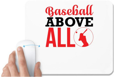UDNAG White Mousepad 'Baseball | Baseball Above All' for Computer / PC / Laptop [230 x 200 x 5mm] Non Slip Base Mousepad(White)