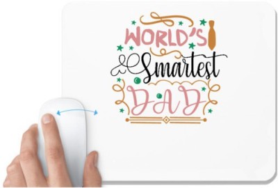 UDNAG White Mousepad 'Father | World's smartest dad' for Computer / PC / Laptop [230 x 200 x 5mm] Mousepad(White)