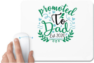 UDNAG White Mousepad 'Dad | Promoted to dad. Est 2020' for Computer / PC / Laptop [230 x 200 x 5mm] Non Slip Base Mousepad(White)