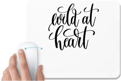 UDNAG White Mousepad 'Calligraphy | Wild at Heart' for Computer / PC / Laptop [230 x 200 x 5mm] Non Slip Base Mousepad(White)