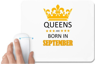 UDNAG White Mousepad 'Birthday | Queens are born in September' for Computer / PC / Laptop [230 x 200 x 5mm] Non Slip Base Mousepad(White)