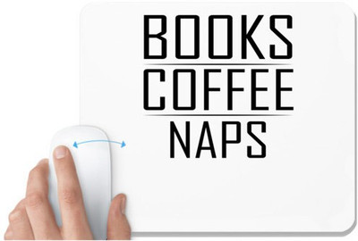 UDNAG White Mousepad 'Books | BOOKS COFFEE NAPS' for Computer / PC / Laptop [230 x 200 x 5mm] Mousepad(White)