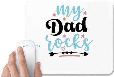 UDNAG White Mousepad 'Father | My dad rocks1,' for Computer / PC / Laptop [230 x 200 x 5mm] Mousepad(White)