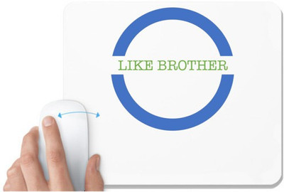 UDNAG White Mousepad 'Brother Sister | Like Brother' for Computer / PC / Laptop [230 x 200 x 5mm] Non Slip Base Mousepad(White)