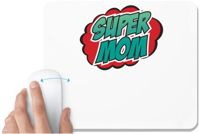 UDNAG White Mousepad 'Mom | Super Mom blue' for Computer / PC / Laptop [230 x 200 x 5mm] Non Slip Base Mousepad(White)