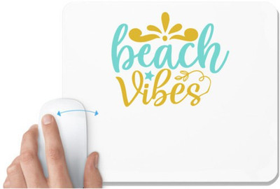 UDNAG White Mousepad 'Beach | BEACH VIBES' for Computer / PC / Laptop [230 x 200 x 5mm] Mousepad(White)