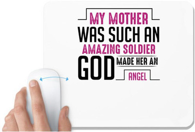 UDNAG White Mousepad 'Mother | my mother was such an amazing soldier made her an angel' for Computer / PC / Laptop [230 x 200 x 5mm] Non Slip Base Mousepad(White)