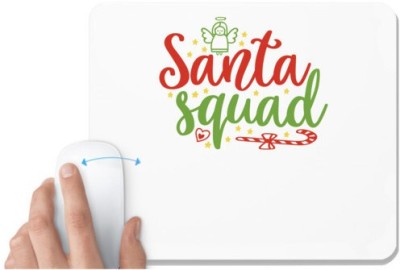 UDNAG White Mousepad 'Christmas Santa | Santa squaddddd' for Computer / PC / Laptop [230 x 200 x 5mm] Mousepad(White)