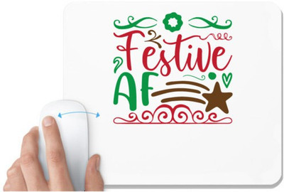 UDNAG White Mousepad 'Christmas Santa | festive af' for Computer / PC / Laptop [230 x 200 x 5mm] Non Slip Base Mousepad(White)