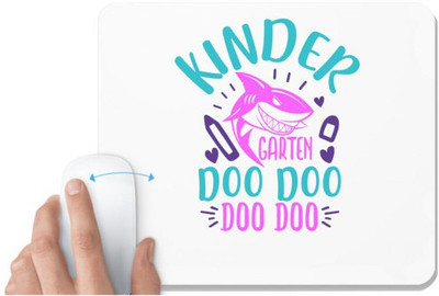 UDNAG White Mousepad 'Shark | kinder garten doo doo' for Computer / PC / Laptop [230 x 200 x 5mm] Mousepad(White)