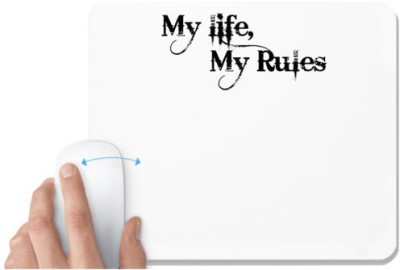 UDNAG White Mousepad 'My Life My Rules' for Computer / PC / Laptop [230 x 200 x 5mm] Mousepad(White)