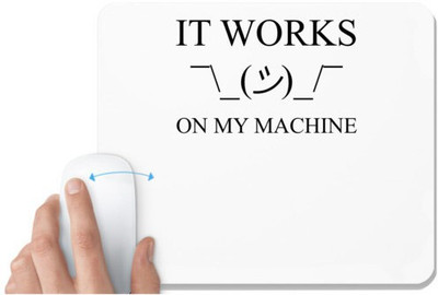 UDNAG White Mousepad 'Coder | It works on my machine' for Computer / PC / Laptop [230 x 200 x 5mm] Non Slip Base Mousepad(White)