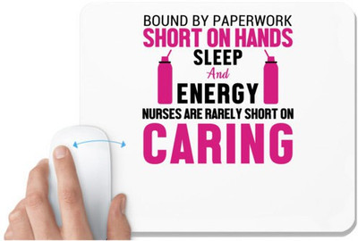 UDNAG White Mousepad 'Nurse | Are rarely short on Caring' for Computer / PC / Laptop [230 x 200 x 5mm] Mousepad(White)