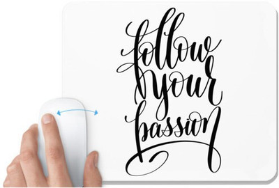 UDNAG White Mousepad 'Follow your passion' for Computer / PC / Laptop [230 x 200 x 5mm] Non Slip Base Mousepad(White)