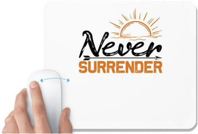 UDNAG White Mousepad 'Never give up | Never' for Computer / PC / Laptop [230 x 200 x 5mm] Mousepad(White)