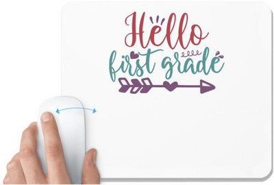 UDNAG White Mousepad 'School | hello first grade 2' for Computer / PC / Laptop [230 x 200 x 5mm] Mousepad(White)