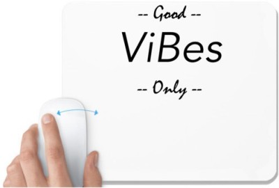 UDNAG White Mousepad 'Vibes | Good vibe only' for Computer / PC / Laptop [230 x 200 x 5mm] Mousepad(White)