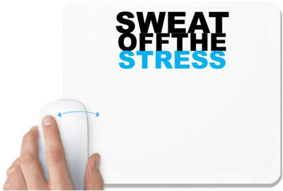 UDNAG White Mousepad 'Sweat off the stress' for Computer / PC / Laptop [230 x 200 x 5mm] Mousepad(White)