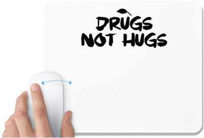 UDNAG White Mousepad 'Not hugs' for Computer / PC / Laptop [230 x 200 x 5mm] Mousepad(White)