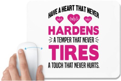 UDNAG White Mousepad 'Nurse | Heart never hardens temper never tires touch that never hurts' for Computer / PC / Laptop [230 x 200 x 5mm] Mousepad(White)