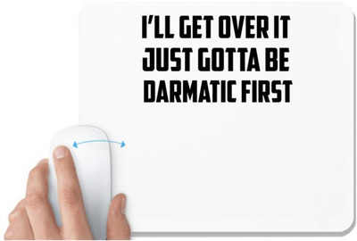 UDNAG White Mousepad '| i ll get over it' for Computer / PC / Laptop [230 x 200 x 5mm] Non Slip Base Mousepad(White)