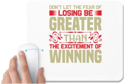 UDNAG White Mousepad 'Losing winning | Don't let the' for Computer / PC / Laptop [230 x 200 x 5mm] Mousepad(White)
