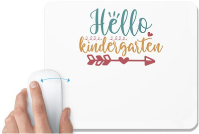UDNAG White Mousepad 'School | hello kindergarten' for Computer / PC / Laptop [230 x 200 x 5mm] Non Slip Base Mousepad(White)