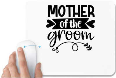 UDNAG White Mousepad 'Mom | Mother of the groommmm' for Computer / PC / Laptop [230 x 200 x 5mm] Non Slip Base Mousepad(White)