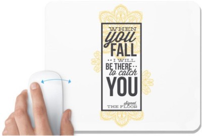 UDNAG White Mousepad 'Love | When you fall i will be there to catch you' for Computer / PC / Laptop [230 x 200 x 5mm] Mousepad(White)