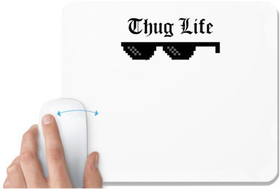 UDNAG White Mousepad 'Thug life' for Computer / PC / Laptop [230 x 200 x 5mm] Non Slip Base Mousepad(White)