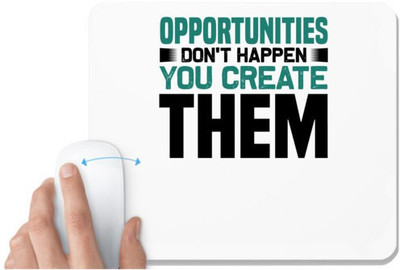 UDNAG White Mousepad 'opportunity | Opportunities' for Computer / PC / Laptop [230 x 200 x 5mm] Non Slip Base Mousepad(White)