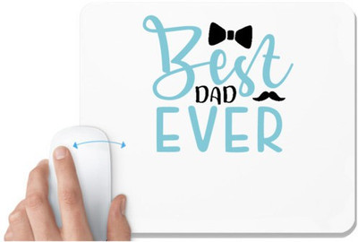 UDNAG White Mousepad 'Dad Father | Best dad ever' for Computer / PC / Laptop [230 x 200 x 5mm] Non Slip Base Mousepad(White)